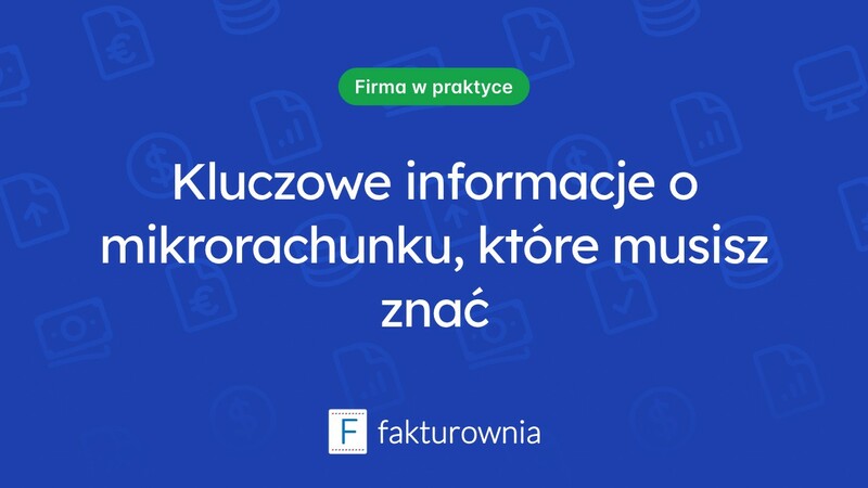 Wygeneruj mikrorachunek: kluczowe informacje, które musisz znać