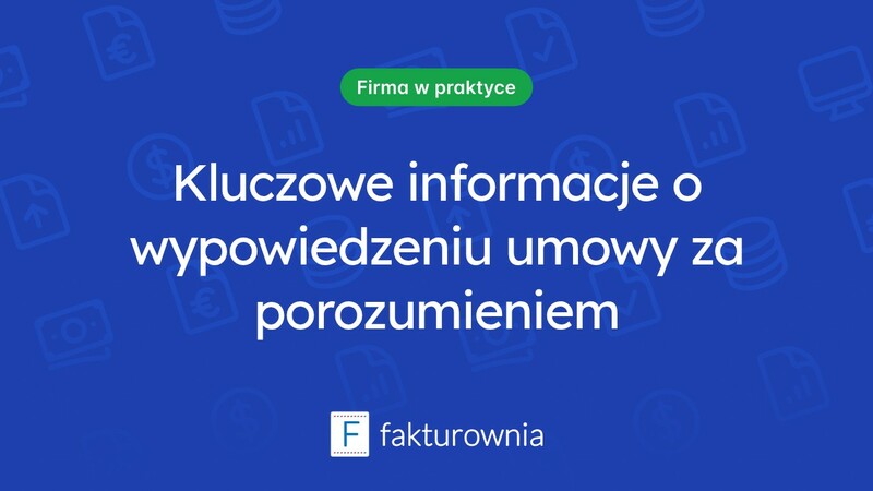 Wypowiedzenie umowy za porozumieniem stron – co warto wiedzieć?