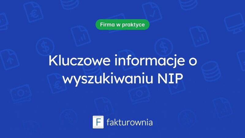 Jak wyszukiwać NIP i dlaczego jest to ważne?