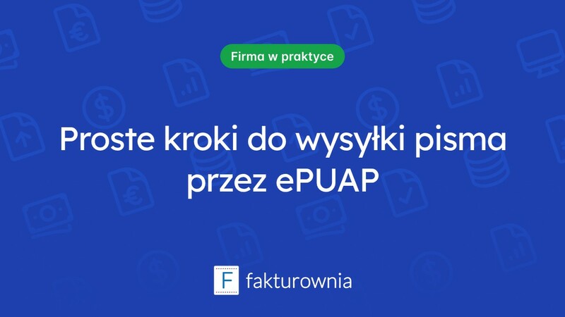 Jak efektywnie wysłać pismo przez ePUAP?