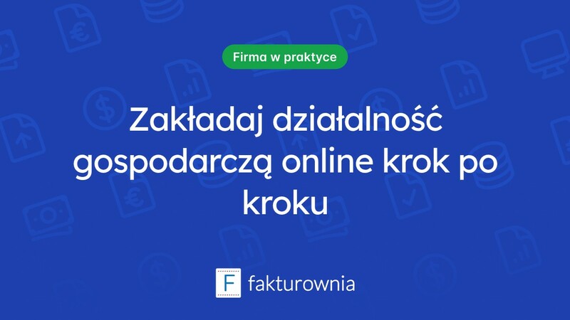Jak zakładać działalność gospodarczą online? Przewodnik dla przyszłych przedsiębiorców