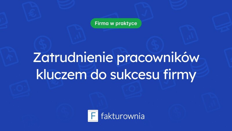 Jak zatrudnienie pracowników wpływa na rozwój firmy?