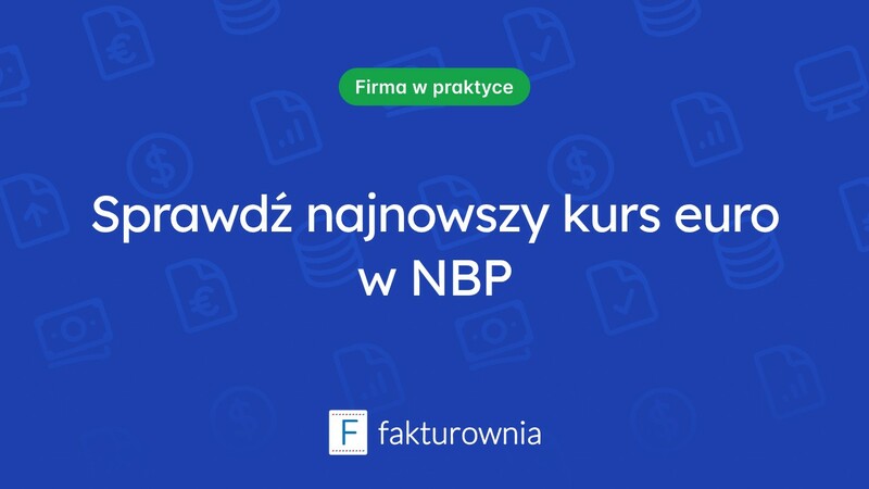 Co warto wiedzieć o aktualnym kursie euro w Narodowym Banku Polskim?