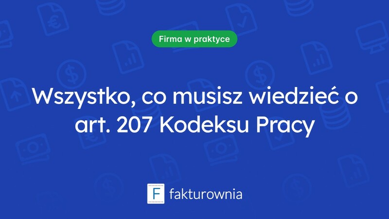 Ważność artykułu 207 kodeksu pracy w kontekście bezpieczeństwa w miejscu pracy