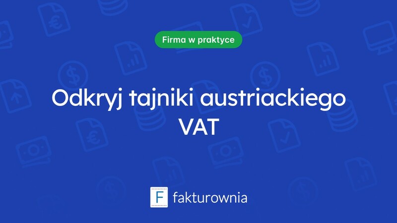 Zrozum austriacki VAT i jego kluczowe zasady