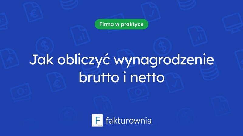 Brutto a netto w umowach zlecenie – co warto wiedzieć?