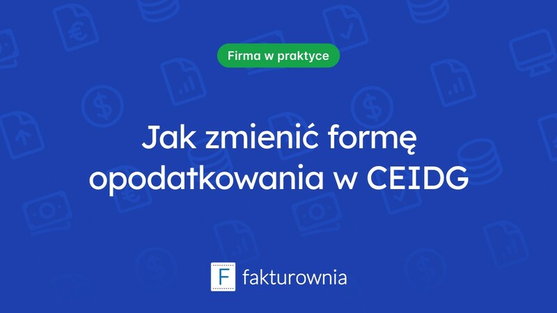 Zrozumienie ceidg i korzyści zmiany formy opodatkowania