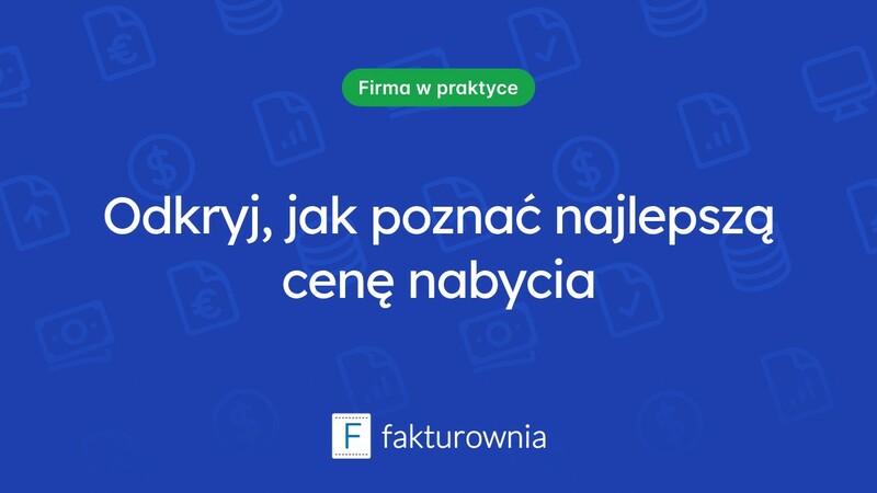 Cena nabycia – co warto wiedzieć przed zakupem?