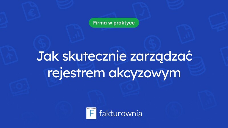 Czym jest centralny rejestr podmiotów akcyzowych i dlaczego jest ważny?