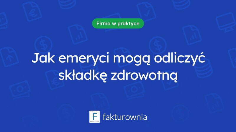 Czy emeryt może odliczyć składkę zdrowotną? Sprawdź ważne informacje