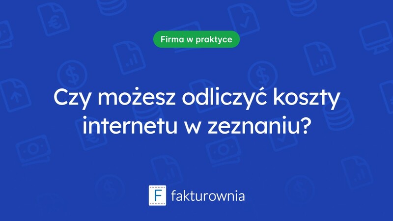 Czy można odliczyć koszty internetu w działalności gospodarczej?