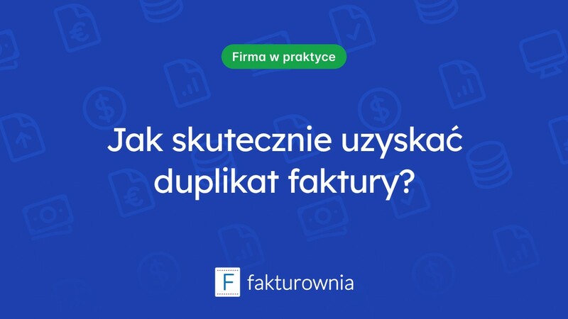 Jak poradzić sobie z duplikatem faktury z poprzedniego roku?