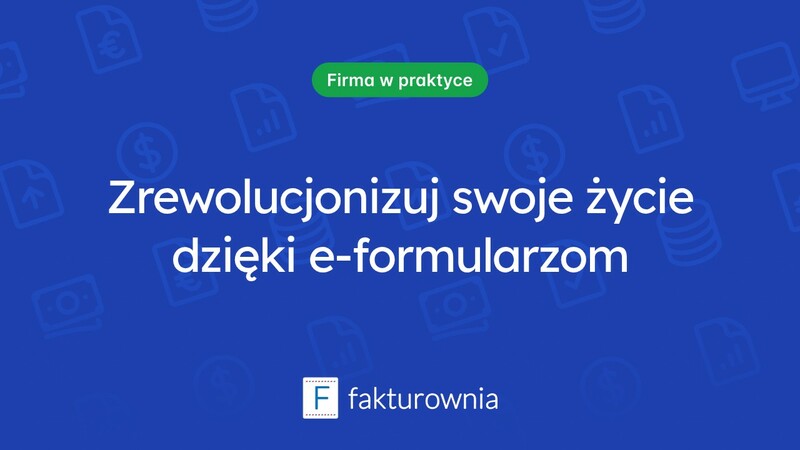E formularze: jak ułatwiają życie w erze cyfrowej?