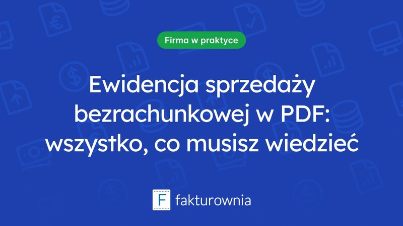 Ewidencja sprzedaży bezrachunkowej: co powinieneś wiedzieć?