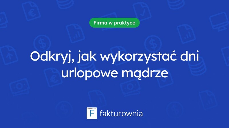 Ilość dni urlopowych – dlaczego warto znać swoje prawa?