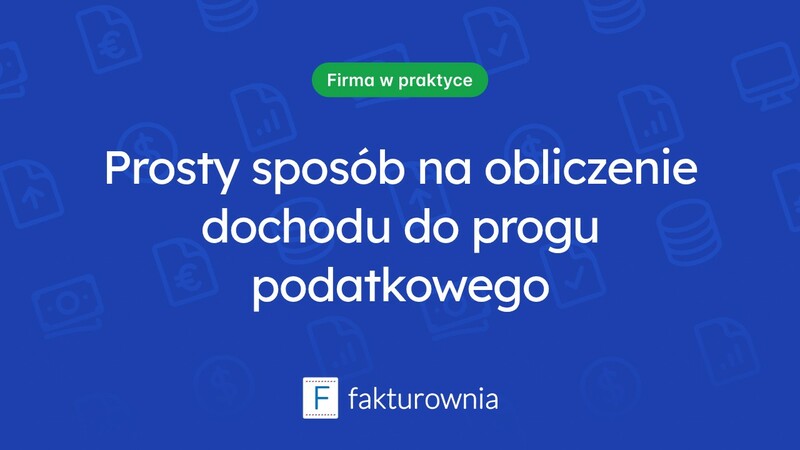 Jak obliczyć dochód do progu podatkowego? Praktyczne wskazówki