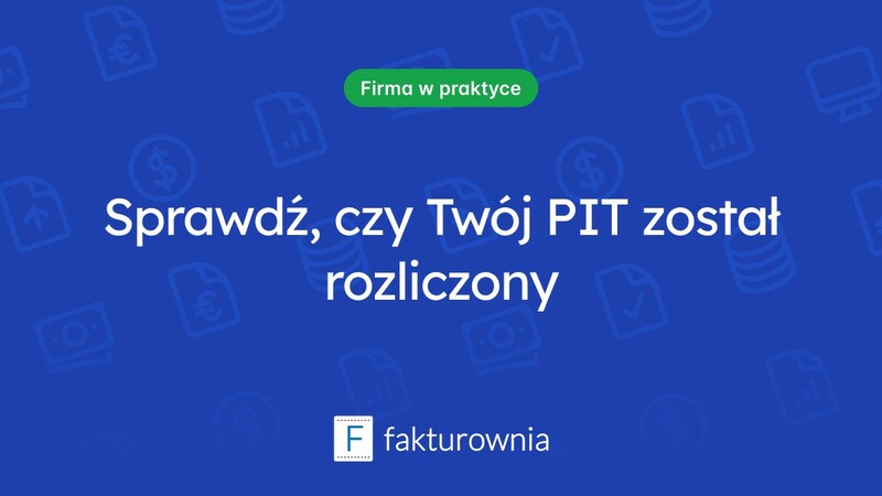 Jak sprawdzić, czy PIT został rozliczony?
