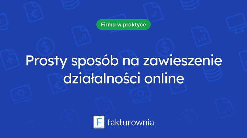 Jak skutecznie zawiesić działalność gospodarczą przez internet?
