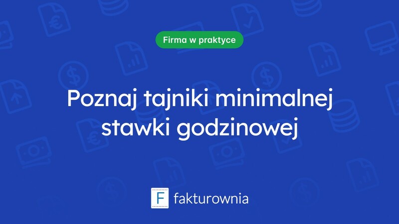 Minimalna stawka godzinowa – co warto wiedzieć?