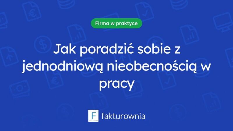 Jednodniowa nieobecność w pracy: co warto wiedzieć?