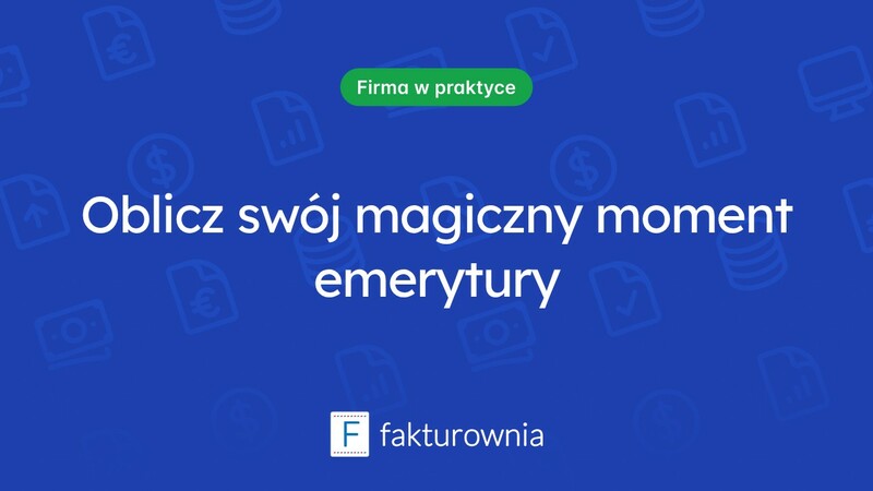 Kalkulacja wieku emerytalnego – co warto wiedzieć?