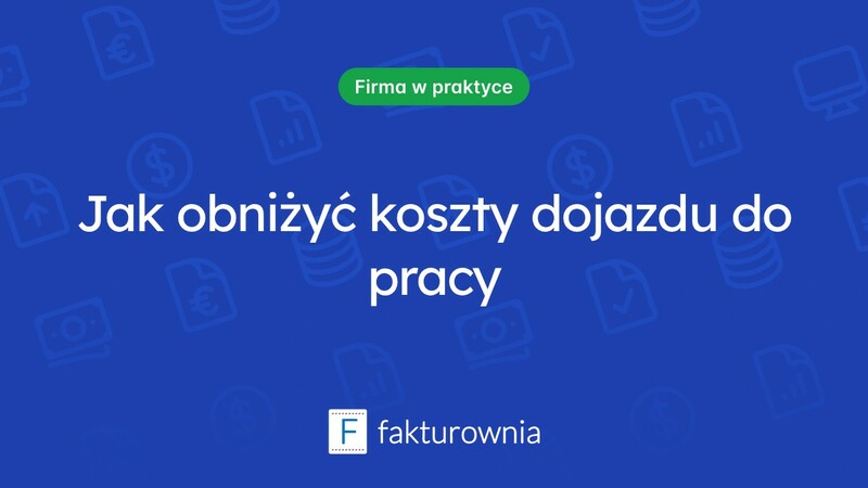 Jak efektywnie zarządzać kosztami dojazdu do pracy?