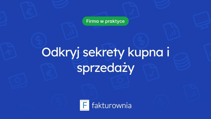 Kupno i sprzedaż: kluczowe aspekty, które warto znać