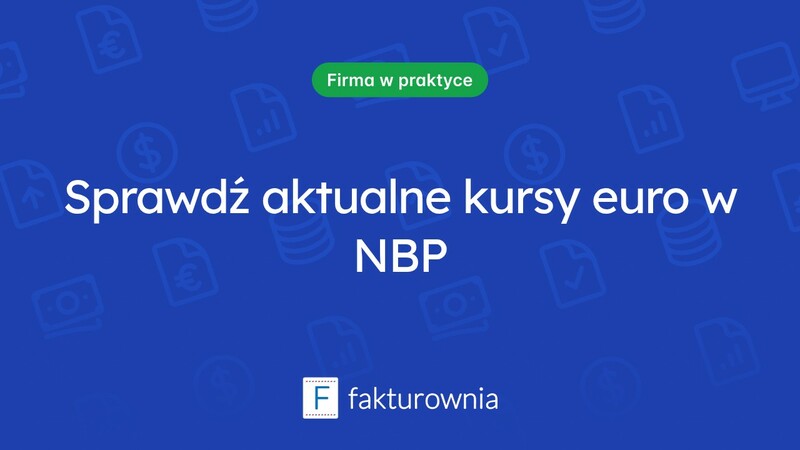 Kurs euro NBP: co warto wiedzieć o tabeli A?