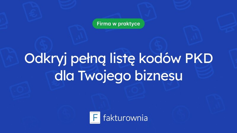 Co warto wiedzieć o liście PKD?