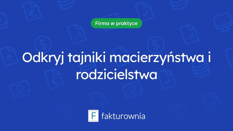 Macierzyński i rodzicielski – kluczowe informacje dla przyszłych rodziców
