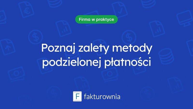 Czym jest metoda podzielonej płatności i jak wpływa na przedsiębiorców?