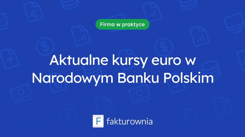 Kursy walut euro w Narodowym Banku Polskim – co warto wiedzieć?
