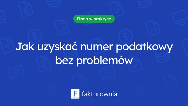Co to jest numer podatkowy i dlaczego jest ważny w działalności gospodarczej?