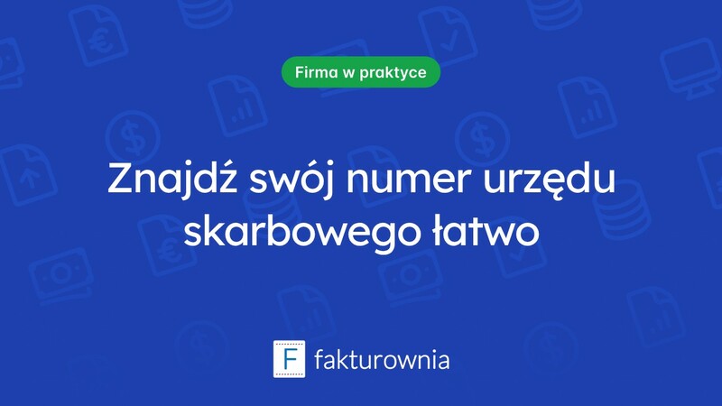 Co warto wiedzieć o numerze urzędu skarbowego?