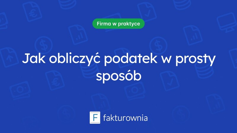 Jak obliczenie podatku wpływa na Twoje finanse?