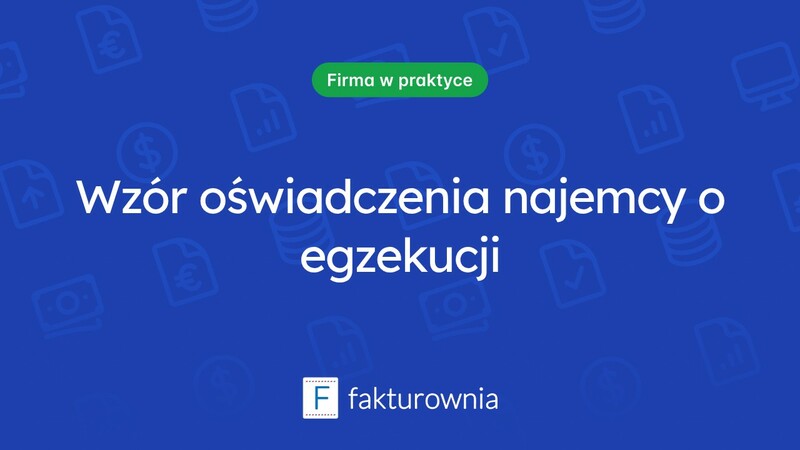 Co warto wiedzieć o oświadczeniu najemcy o poddaniu się egzekucji?