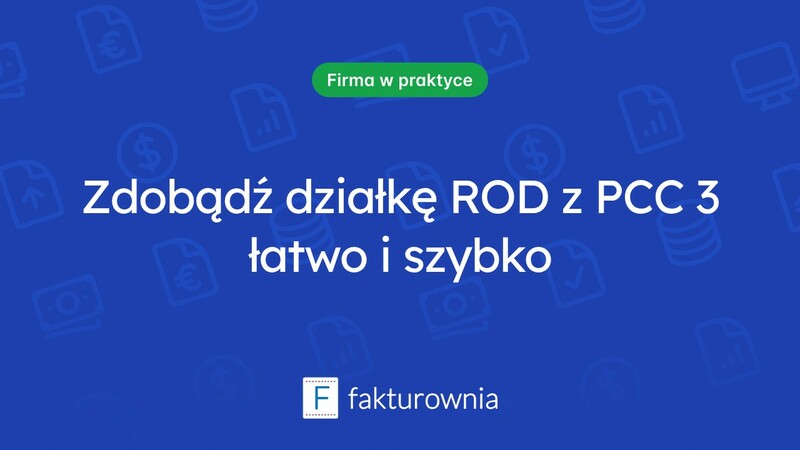 Jak wypełnić PCC 3 przy zakupie działki ROD? Wzór i porady