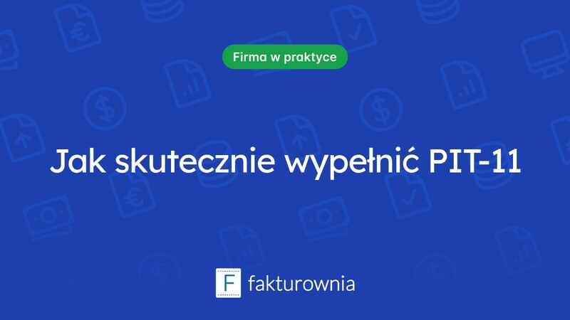 Co warto wiedzieć o pit 11 wypełnionym?