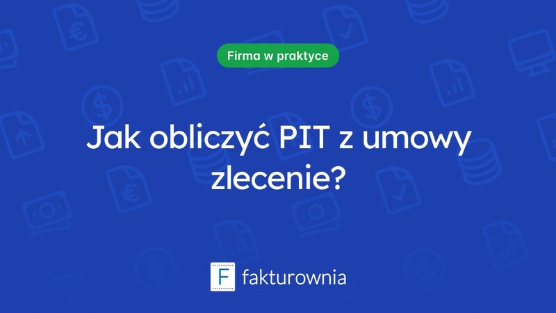 Co warto wiedzieć o PIT-2 przy umowie zlecenie?