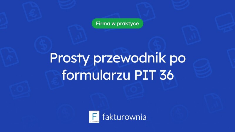 Czym jest formularz PIT 36 i dla kogo jest przeznaczony?