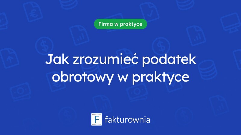 Czym jest podatek obrotowy i jak wpływa na biznes?