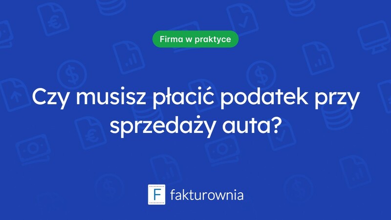 Jak podatek od sprzedaży samochodu przed upływem 6 miesięcy wpływa na Twoje obowiązki podatkowe?