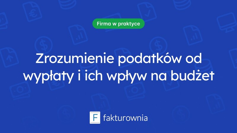 Podatki od wypłaty – co warto wiedzieć?