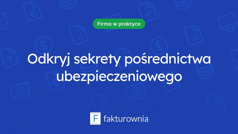 Pośrednictwo ubezpieczeniowe: jaka jest jego rola w dzisiejszym rynku?