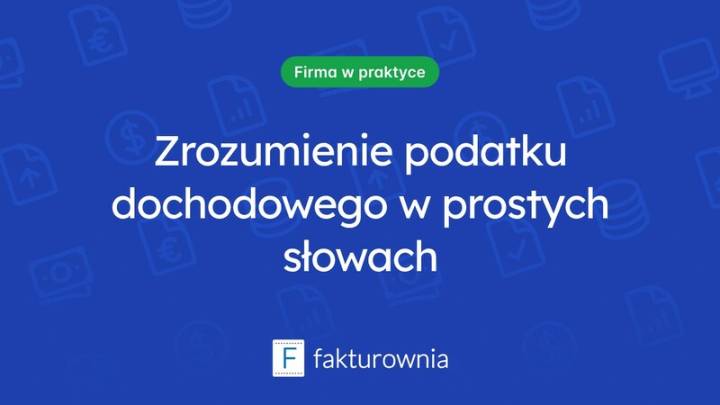 Co to jest podatek dochodowy i jak wpływa na nasze finanse?