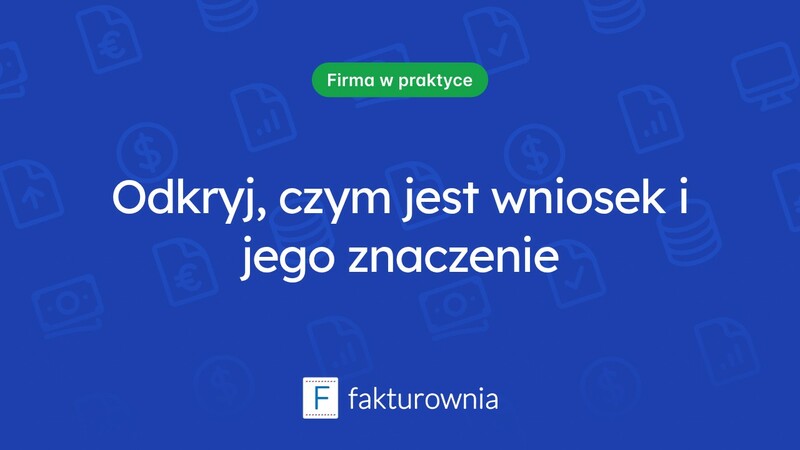 Co to jest wniosek i jaką ma rolę w naszym życiu?