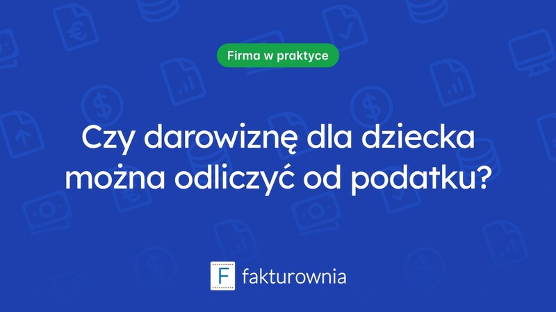 Czy darowiznę dla dziecka można odliczyć od podatku? Sprawdź zasady!