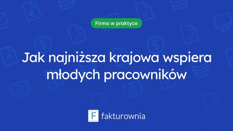 Najniższa krajowa dla młodych: co warto wiedzieć?