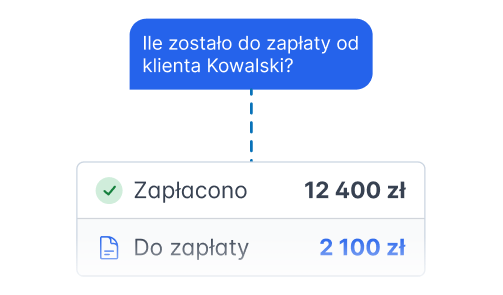 Pytanie o pozostałą kwotę od klienta Kowalskiego i odpowiedź: zapłacono 12 400 zł, do zapłaty 2 100 zł