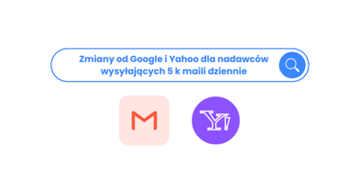 Zmiany od Google i Yahoo dla nadawców wysyłających 5 k maili dziennie